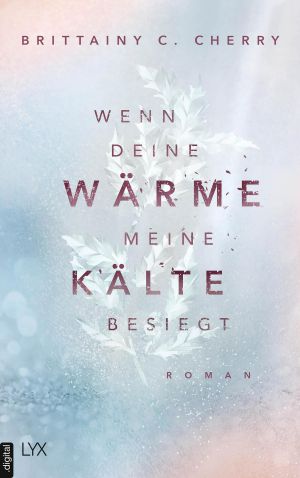 [Coldest Winter 01] • Wenn deine Wärme meine Kälte besiegt